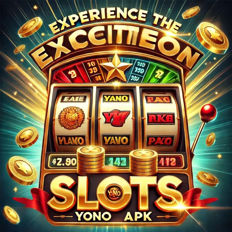 Experience the Excitement of Yono Slots APK