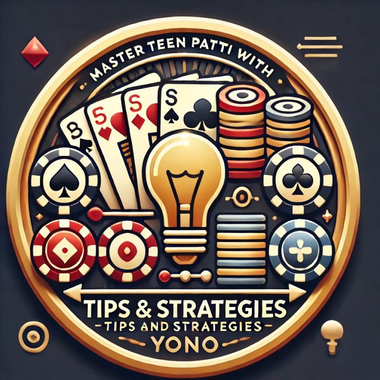 Master Teen Patti with YONO: Tips and Strategies