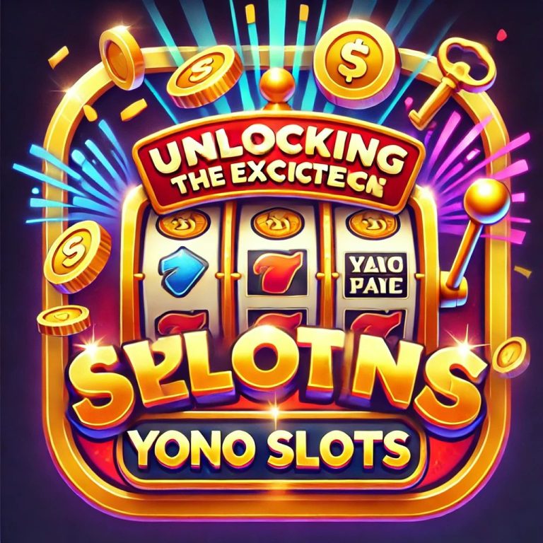 Unlocking the Excitement: Yono Slots