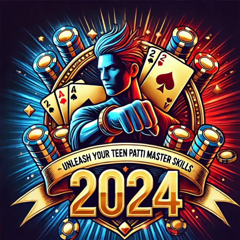 Unleash Your Teen Patti Master Skills in 2024