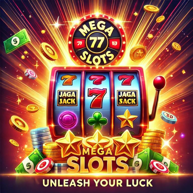 Unleash Your Luck with Mega Slots