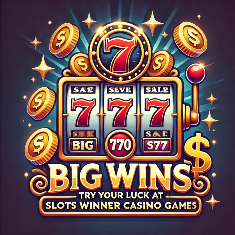 Big Wins Await: Try Your Luck at Slots Winner Casino Games